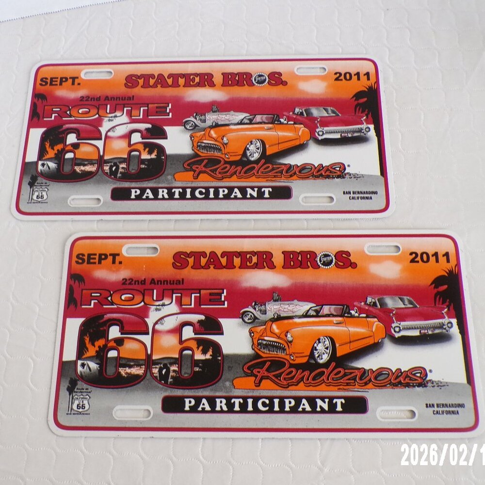 ( 2 ) NEVER USED BRAND NEW  ROUTE 66 STATER BROS 2011 PARTICIPANT LICENCE PLATES